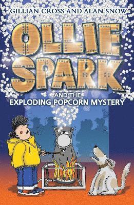 bokomslag Ollie Spark and the Exploding Popcorn Mystery