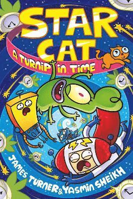 James Turner, Yasmin Sheikh - Star Cat: A Turnip in Time! (a Phoenix Comic Book), Häftad