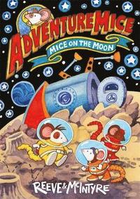 bokomslag Adventuremice: Mice on the Moon