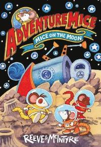 bokomslag Adventuremice: Mice on the Moon