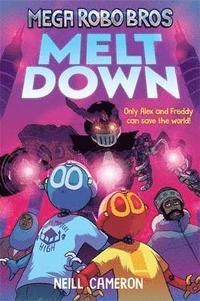 bokomslag Mega Robo Bros 4: Meltdown (a Phoenix Comic Book)