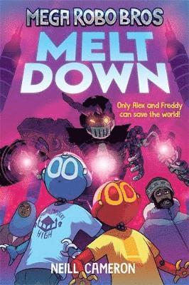 Mega Robo Bros 4: Meltdown (a Phoenix Comic Book) 1