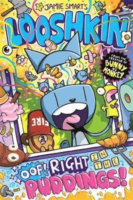Jamie Smart - Looshkin: Oof! Right in the Puddings! (a Phoenix Comic Book, from the multi-million-selling creative genius Jamie Smart), Häftad