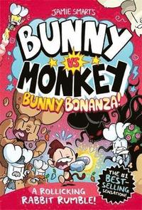 bokomslag Bunny vs Monkey: Bunny Bonanza (a Phoenix Comic Book, from the million-selling Jamie Smart, Illustrator of the Year)