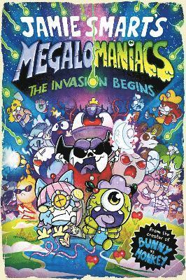 Jamie Smart, James Smart - Megalomaniacs: The Invasion Begins! (a Phoenix Comic Book, from the million-selling Jamie Smart, Illustrator of the Year), Häftad