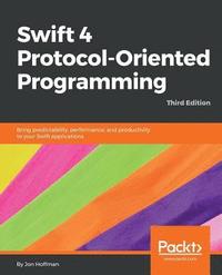 bokomslag Swift 4 Protocol-Oriented Programming - Third Edition