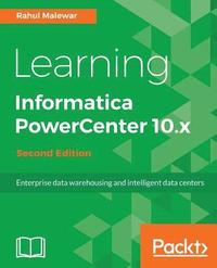 bokomslag Learning Informatica PowerCenter 10.x -