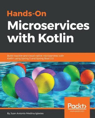 bokomslag Hands-On Microservices with Kotlin