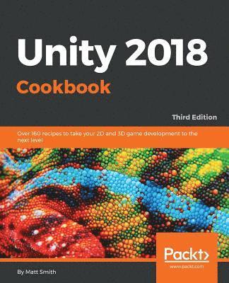 Unity 2018 Cookbook 1