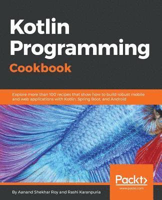 Kotlin Programming Cookbook 1