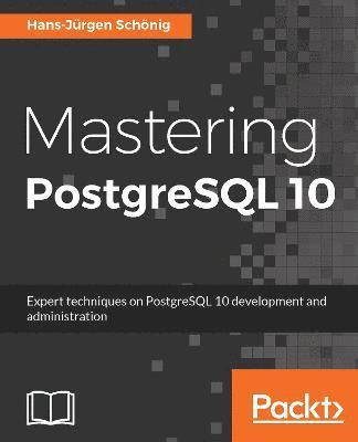 bokomslag Mastering PostgreSQL 10