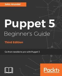 bokomslag Puppet 5 Beginner's Guide - Third Edition
