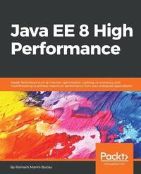 bokomslag Java EE 8 High Performance