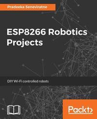 bokomslag ESP8266 Robotics Projects