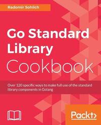 bokomslag Go Standard Library Cookbook