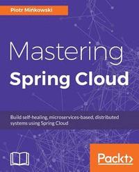 bokomslag Mastering Spring Cloud