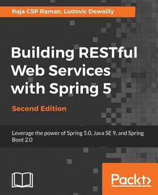 Building RESTful Web Services with Spring 5 1