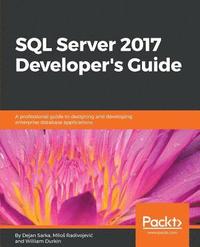 bokomslag SQL Server 2017 Developer's Guide