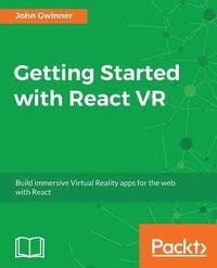 bokomslag Getting Started with React VR