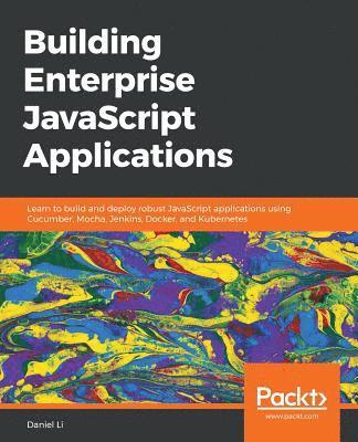bokomslag Building Enterprise JavaScript Applications
