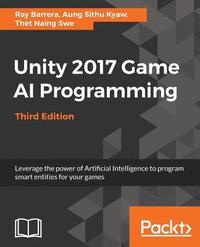 bokomslag Unity 2017 Game AI Programming - Third Edition
