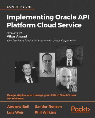 Implementing Oracle API Platform Cloud Service 1