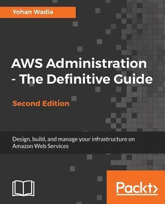 bokomslag AWS Administration - The Definitive Guide