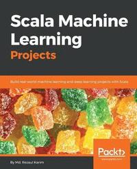 bokomslag Scala Machine Learning Projects