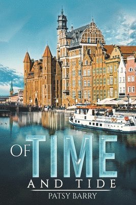 bokomslag Of Time and Tide