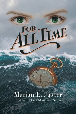 Marian L. Jasper - FOR ALL TIME, Häftad