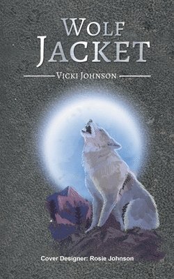 Vicki Johnson - Wolf Jacket, Häftad