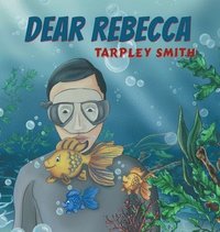 bokomslag Dear Rebecca