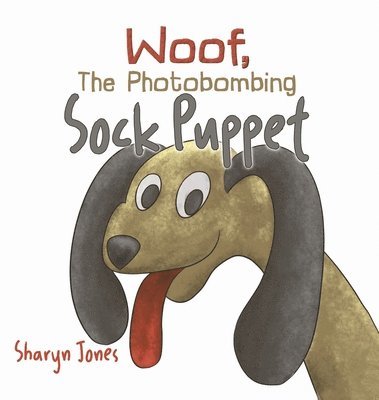 Woof, The Photobombing Sock Puppet 1