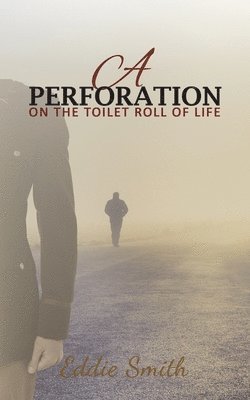 Eddie Smith - Perforation, Häftad
