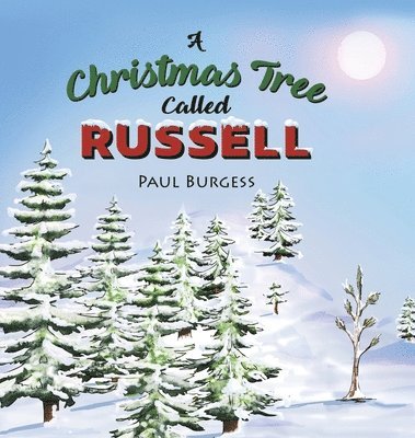 Paul Burgess - Christmas Tree Called Russell, Inbunden