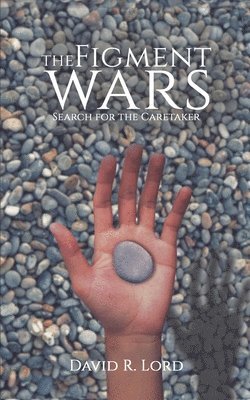 bokomslag Figment Wars: Search for the Caretaker
