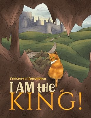 Christopher Edmondson - I AM the KING!, Häftad