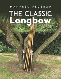 bokomslag Classic Longbow