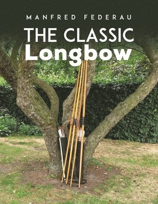bokomslag Classic Longbow