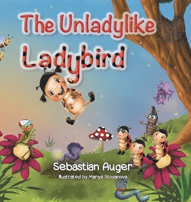 bokomslag The Unladylike Ladybird