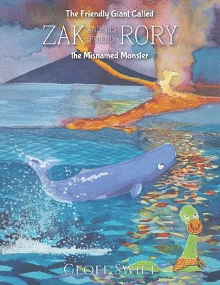 bokomslag Friendly Giant Called Zak and His Friend Rory the Misnamed Monster