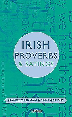 bokomslag Irish Proverbs & Sayings