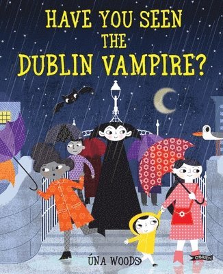 Have You Seen the Dublin Vampire? 1