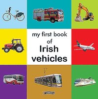 bokomslag My First Book of Irish Vehicles