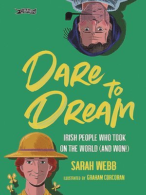 Sarah Webb - Dare to Dream, Inbunden