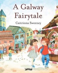 bokomslag A Galway Fairytale