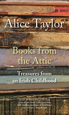 Alice Taylor - Books from the Attic, Häftad