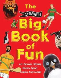 bokomslag The O'Brien Big Book of Fun
