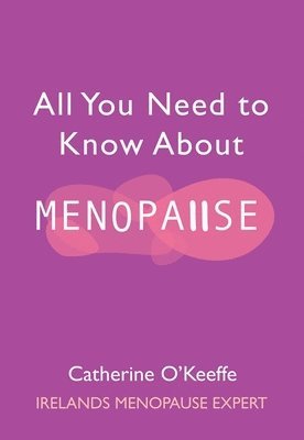 bokomslag All You Need to Know About Menopause