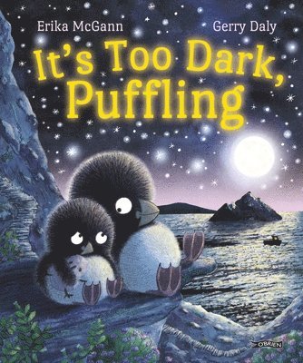 It's Too Dark, Puffling 1